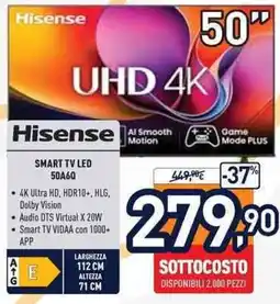 Unieuro Hisense SMART TV LED 50A6Q offerta
