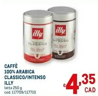 Metro Caffè 100% arabica classico/ intenso offerta