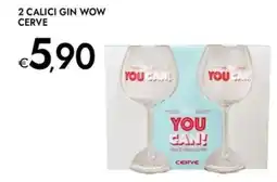 Bennet 2 calici gin wow CERVE offerta