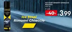 Bennet Ice stop! rimuovi ghiaccio BULLOCK offerta