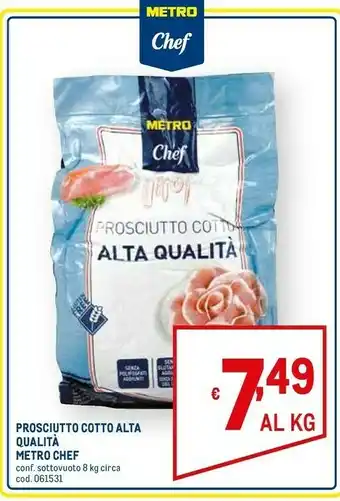 Metro Prosciutto cotto alta qualità offerta