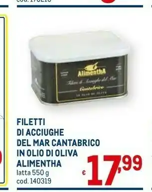 Metro Alimentha filetti di acciughe del mar cantabrico in olio di oliva offerta