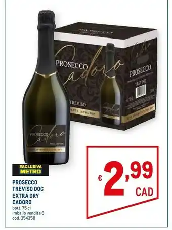 Metro Cadoro prosecco treviso doc extra dry offerta