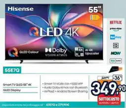 Unieuro Hisense 55E7Q Smart TV QLED 55" 4K QLED Display offerta