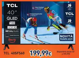 Unieuro TCL 40SF60 offerta