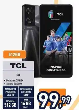 Unieuro TCL 505 offerta