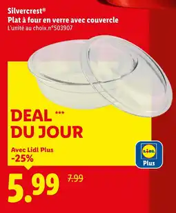 Lidl Silvercrest Plat à four en verre avec couvercle offerta