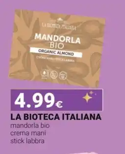 Tigotà LA BIOTECA ITALIANA mandorla bio crema mani stick labbra offerta