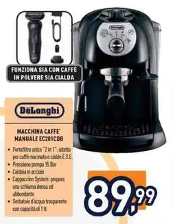Unieuro DeLonghi MACCHINA CAFFE' offerta