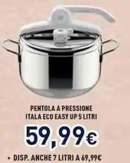 Unieuro Lagostina pentola a pressione itala eco easy up offerta