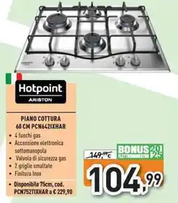 Unieuro Hotpoint ARISTON PIANO COTTURA 60 CM PCN6421XHAR offerta