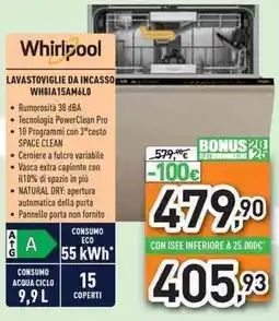 Unieuro Whirlpool LAVASTOVIGLIE DA INCASSO WH8IA15AM6LO offerta