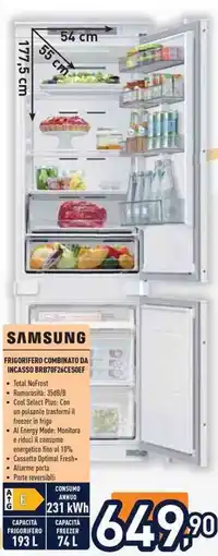 Unieuro SAMSUNG FRIGORIFERO COMBINATO DA INCASSO BRB70F26CESOEF offerta