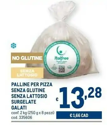 Metro Palline per pizza senza glutine senza lattosio surgelate offerta