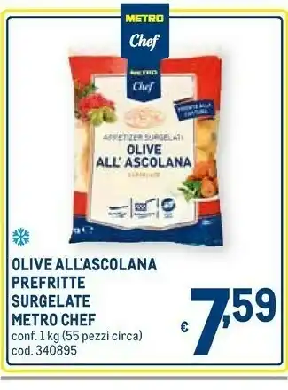 Metro Olive all'ascolana prefritte surgelate offerta