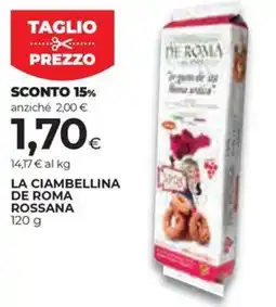 Coop La ciambellina DE ROMA ROSSANA offerta