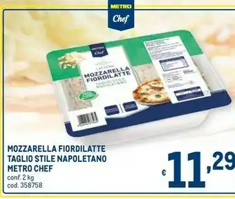 Metro Mozzarella fiordilatte taglio stile napoletano offerta