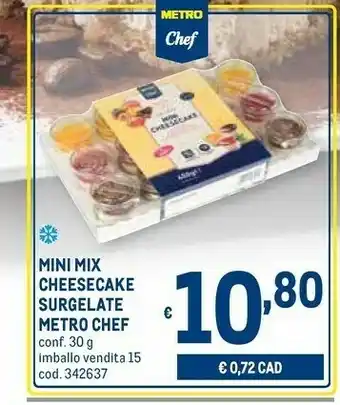 Metro Mini mix cheesecake surgelate offerta