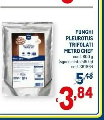 Metro Funghi pleurotus trifolati offerta