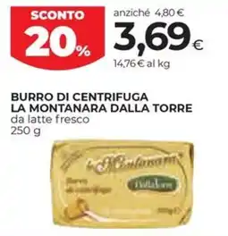 Coop Burro di centrifuga la montanara DALLA TORRE offerta