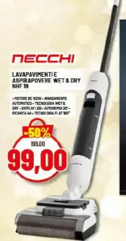 Risparmio Casa NECCHI LAVAPAVIMENTIE ASPIRAPOVERE WET & DRY NHF 19 offerta