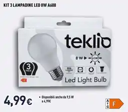 Unieuro Teklio kit 3 lampadine LED 8W A608 offerta