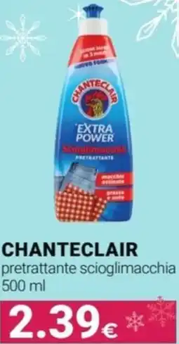 Tigotà CHANTECLAIR pretrattante scioglimacchia offerta
