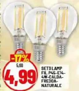 Risparmio Casa Set3 lamp fil P45-E14- 4W-calda- fredda- naturale offerta