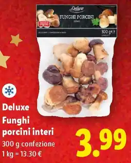 Lidl Deluxe Funghi porcini interi offerta