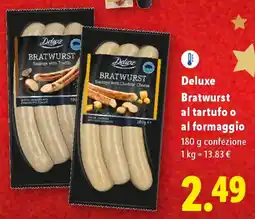 Lidl Deluxe Bratwurst al tartufo o al formaggio offerta