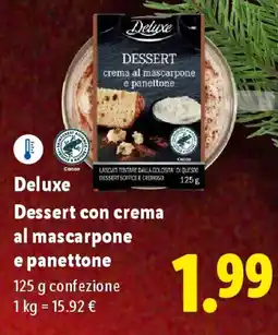 Lidl Deluxe Dessert con crema al mascarpone e panettone offerta