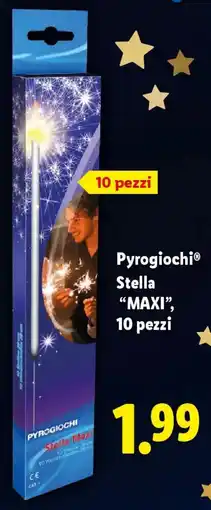 Lidl Pyrogiochi Stella "MAXI”, 10 pezzi offerta