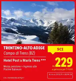 Lidl TRENTINO-ALTO ADIGE Hotel Post a Maria Trens offerta