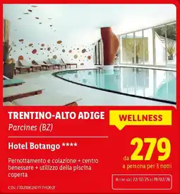 Lidl TRENTINO-ALTO ADIGE Hotel Botango offerta