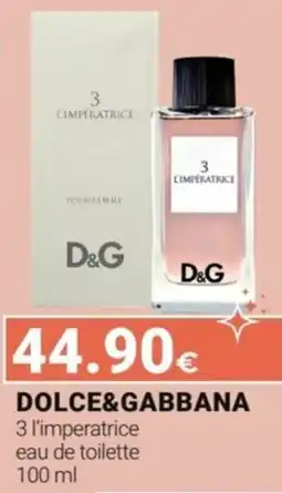 Tigotà DOLCE&GABBANA 3 l'imperatrice eau de toilette offerta