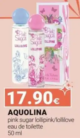 Tigotà AQUOLINA pink sugar lollipink/lollilove eau de toilette offerta