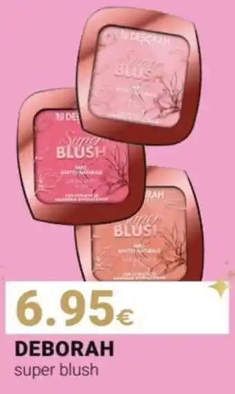 Tigotà DEBORAH super blush offerta