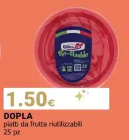Tigotà DOPLA piatti da frutta riutilizzabili offerta