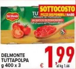 Iper Triscount Delmonte tuttapolpa offerta
