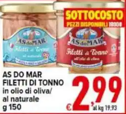 Iper Triscount AS DO MAR FILETTI DI TONNO in olio di oliva/ al naturale offerta