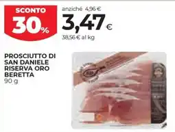 Coop Prosciutto di san daniele riserva oro BERETTA offerta