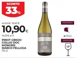 Coop Pinot grigio collio doc mongris MARCO FELLUGA offerta