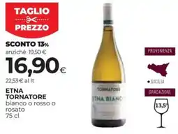 Coop Etna tornatore bianco o rosso o rosato offerta