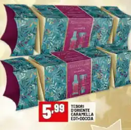 Risparmio Casa Tesori d'oriente caramella EDT+doccia offerta