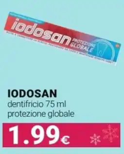 Tigotà IODOSAN dentifricio protezione globale offerta