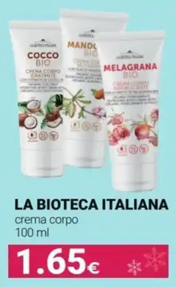Tigotà LA BIOTECA ITALIANA crema corpo offerta