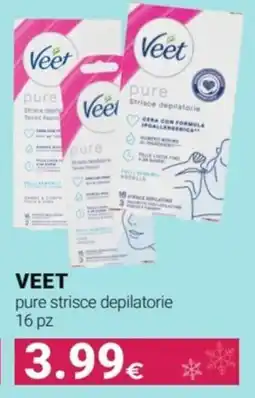 Tigotà VEET pure strisce depilatorie offerta