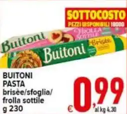 Iper Triscount BUITONI PASTA brisée/sfoglia/ frolla sottile offerta
