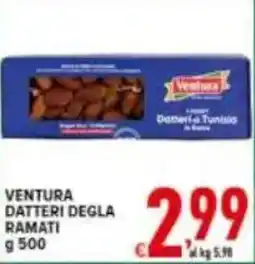 Iper Triscount Ventura datteri degla ramati offerta
