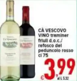 Iper Triscount Cà vescovo vino offerta